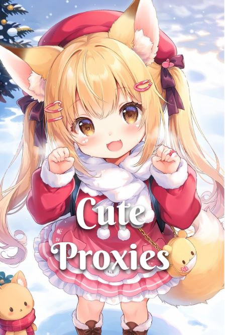 Cute Proxies