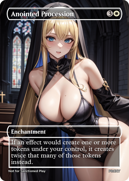 Anointed Procession "Sexy Nun" Enchantment (Non-Creature) - MTG PROXY Anime Waifu - Mature Content