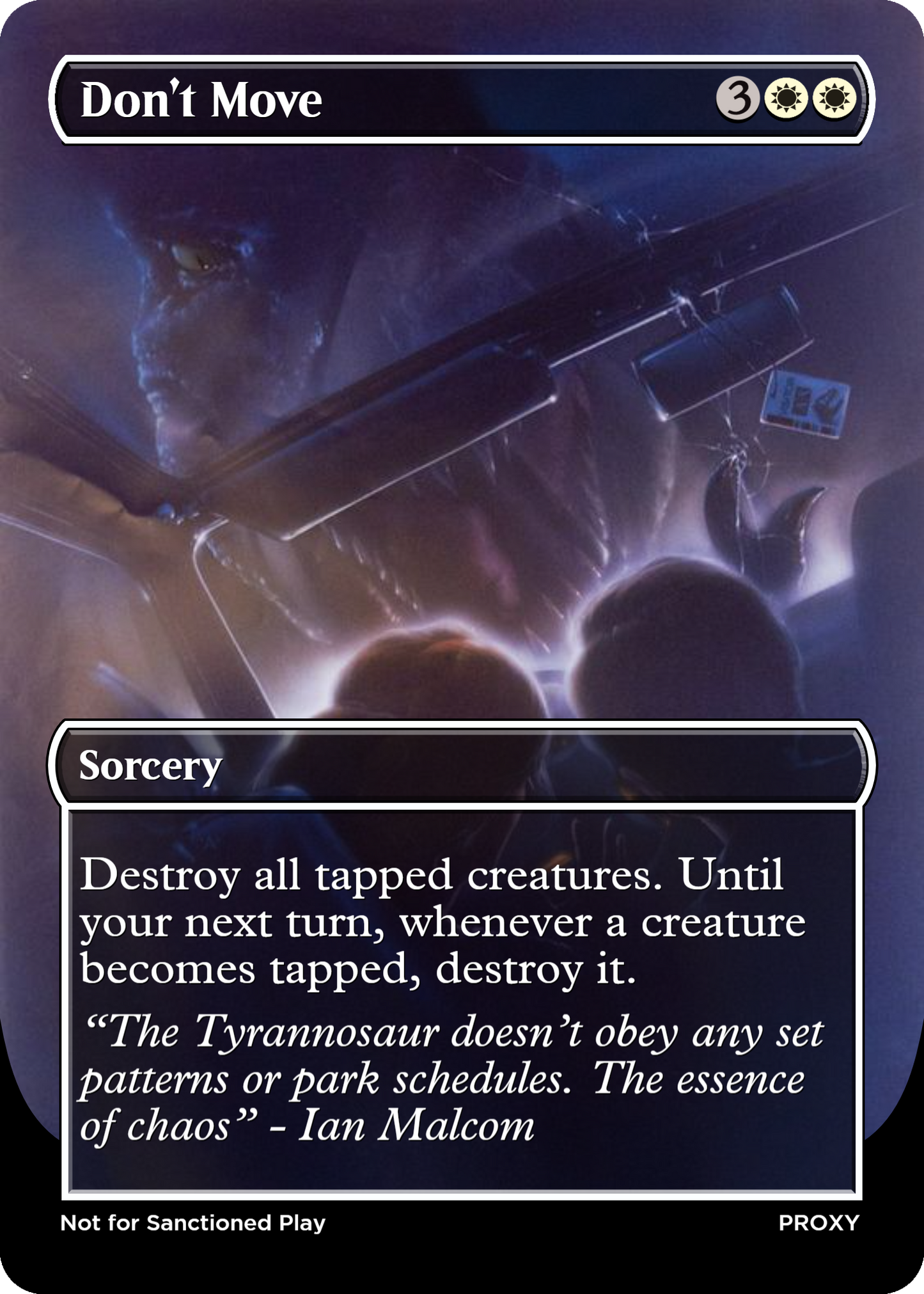 Don't Move Sorcery - MTG PROXY Jurassic Park