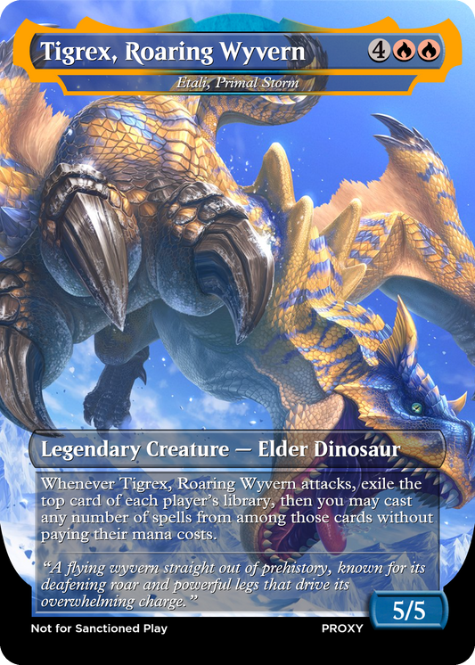 Tigrex, Roaring Wyvern (Etali, Primal Storm) - MTG PROXY Video Games/Monster Hunter