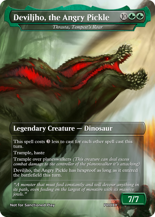 Deviljho, The Angry Pickle (Thrasta, Tempest's Roar) - MTG PROXY Video Games/Monster Hunter